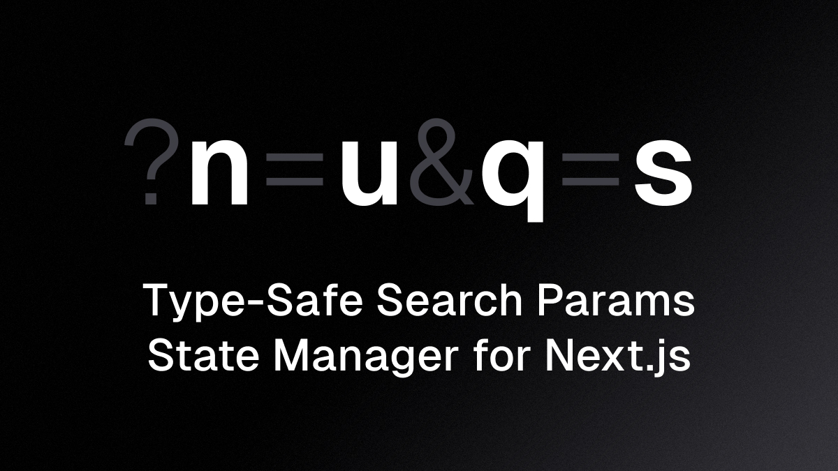 Thumbnail of nuqs | Type-safe search params state management for Next.js